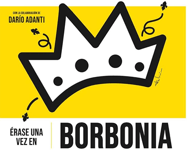 alt_im: ERASE UNA VEZ BORBONIA